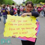 IF YOU CANT TRUST ME WITH A CHOICE, HOW CAN YOU TRUST ME WITH A CHILD? is the message of this marcher.