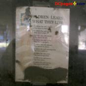 August 2, 2007 - Ninth Ward of New Orleans - 5300 Law Sreet, New Orleans, 70117, LA 504-942-3602 - Alfred Lawless High School - Taped up poem titled "Children Learn What They Live."