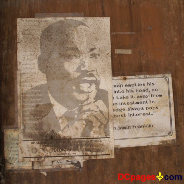 August 2, 2007 - Ninth Ward of New Orleans - 5300 Law Sreet, New Orleans, 70117, LA 504-942-3602 - Alfred Lawless High School - Dedication Poster of Dr. Martin Luther King Elementary School - January 21, 1996