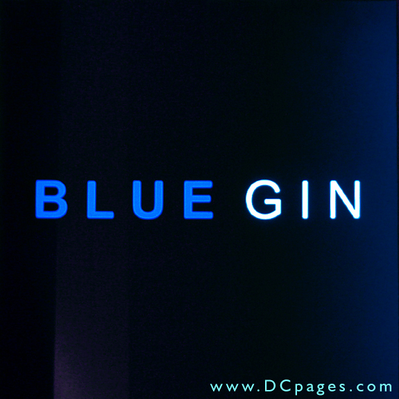 BLUE GIN - Sexy,Professional,Classy and fun. Address: 1206 Wisconsin Ave. NW 
Tel: 202.965.5555