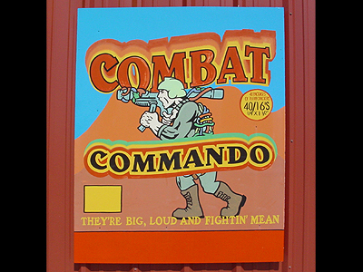 Combat Commando, they're big, loud, and fightin' mean