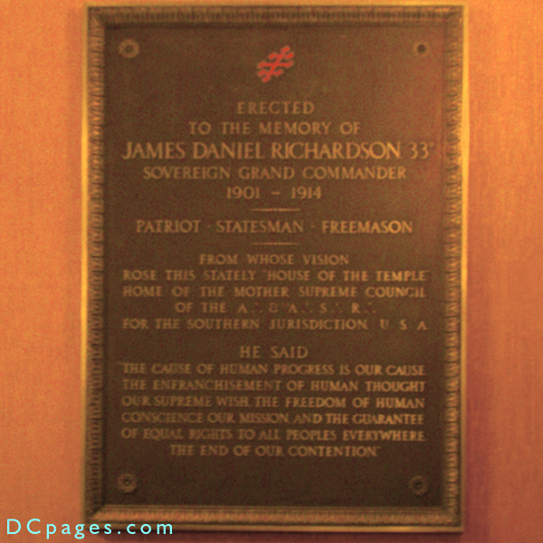 Dedication plaque - ERECTED TO THE MEMORY OF JAMES DANIEL RICHARDSON - SOVEREIGN GRAND COMMANDER - 1901 - 1914