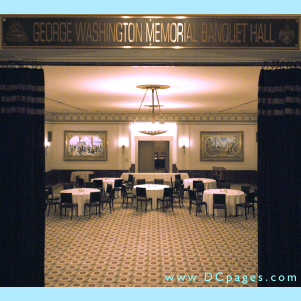 George Washington Memorial Banquet Hall.