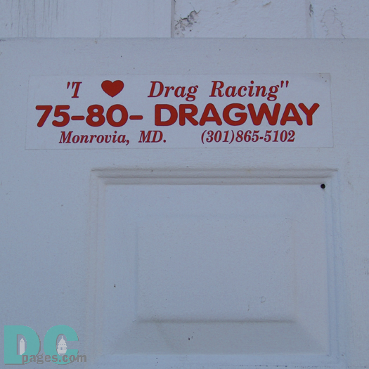 I LOVE DRAGRACING AT 75-80 DRAGWAY MONROVIA, MARYLAND.